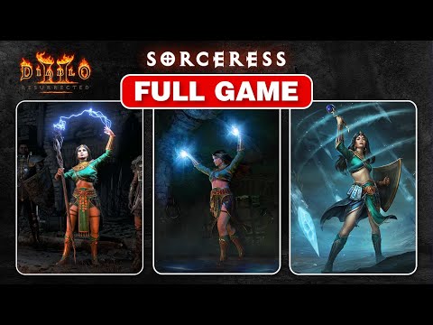 Diablo 2 Resurrected - Sorceress Walkthrough - FULL GAME (ALL Difficulty, No Commentary Gameplay)