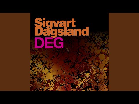 Deg - Sigvart Dagsland