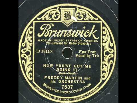 Now You've Got Me Doing It -Freddy Martin Orchestra