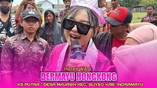 Download lagu DERMAYU HONGKONG | INDAH WATY FT. KS PUTRA‼️DESA MAJASARI SLIYEG INDRAMAYU 2025 mp3