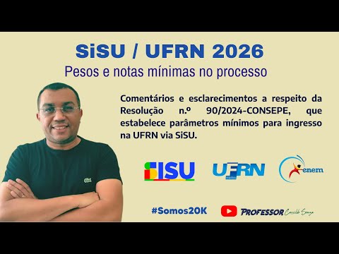 Prof. Cassildo Souza - SISU/UFRN 2026 - Minimum Grades and Weights for admission via SiSU.