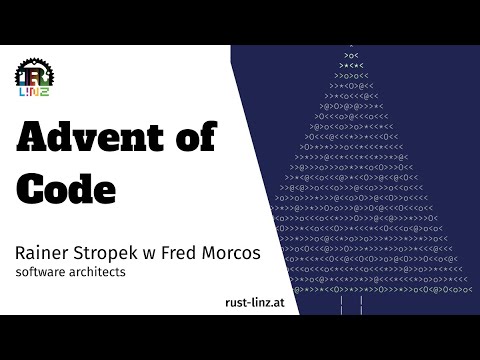 Rust Linz, November 2021 - Advent of Code by Rainer Stropek with Fred Morcos