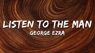 George Ezra - Listen to the Man (Lyrics)