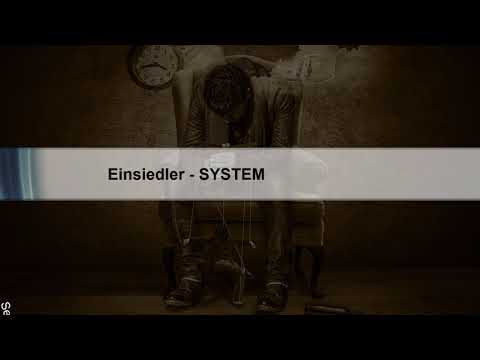Einsiedler - System