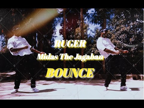 Ruger, Midas The Jagaban - Bounce REMIX!!- Buanthony