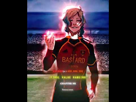 《 Blue Lock Chapter 301-Final Value Ranking 🔥》[ Kaiser Manga Edit ] #bluelock#kaiser#michaelkaiser