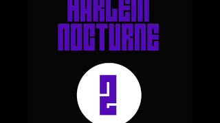 HARLEM NOCTURNE No2