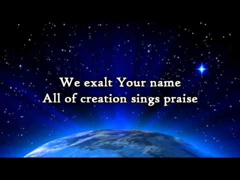 We Exalt Your Name - Kari Jobe