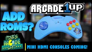 Arcade1Up HDMI Consoles allow you to add ROMs?! What's the catch?