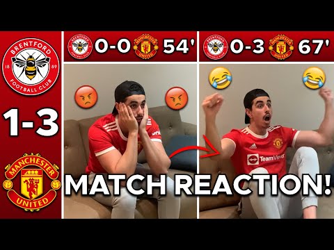 MAN UTD FAN GOES CRAZY REACTING TO BRENTFORD 1-3 MAN UNITED | BRENTFORD V MAN UTD MATCH REACTION