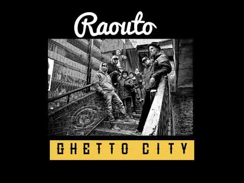 RAOUTO   GHETTO CITY