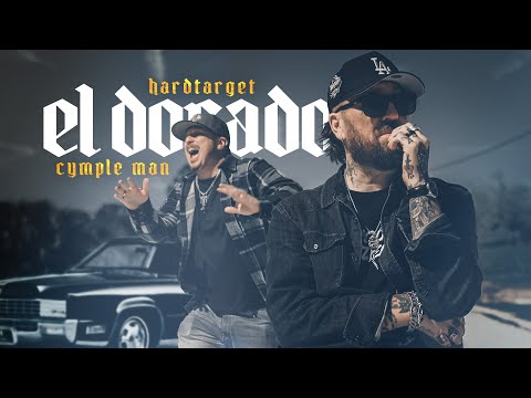 "El Dorado" - Hard Target x @Cymple_Man (Official Music Video)