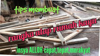 Download lagu tips membuat rangka atap rumah kayu ...insya ALLOH cepat,tepat,merakyat..... mp3 Download lagu tips membuat rangka atap rumah kayu ...insya ALLOH cepat,tepat,merakyat..... mp3