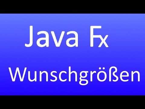 JavaFX [45] - Wunschgrößen von Nodes
