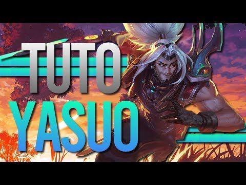 TUTO YASUO - COMMENT CARRY EN SILVER/GOLD ? - League of Legends FR