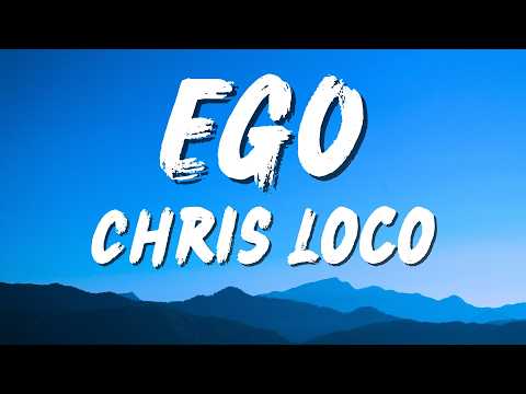 Chris Loco (Ft. Raye) - Ego | Lyric Cover Official