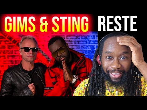 "First Time Hearing Gims & Sting: The Epic Collaboration on 'Reste'!"