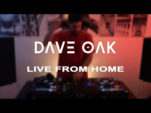 DAVE OAK x LIVE FROM HOME #003 #livefromhome #djset #daveoak