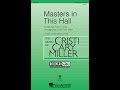 Masters In This Hall (3-Part Mixed Choir) - Arranged by Cristi Cary Miller