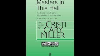 Masters In This Hall (3-Part Mixed Choir) - Arranged by Cristi Cary Miller