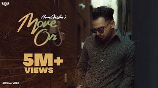 Move On (Official Video) Prem Dhillon  Latest Punj