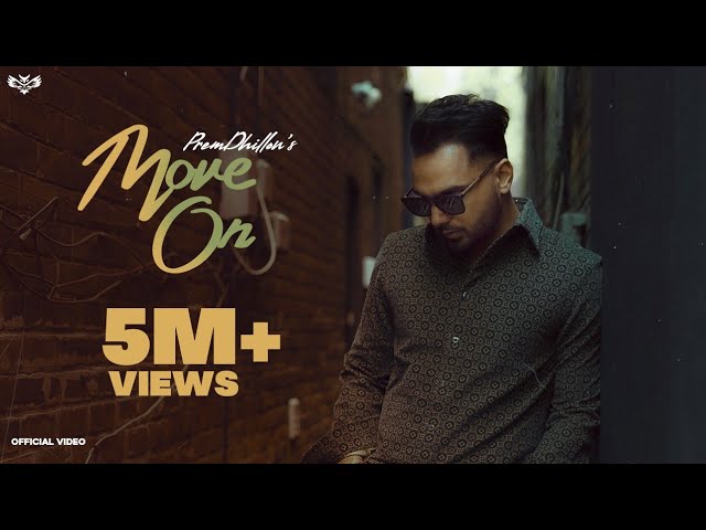 Move On Lyrics English Translation – Prem Dhillon