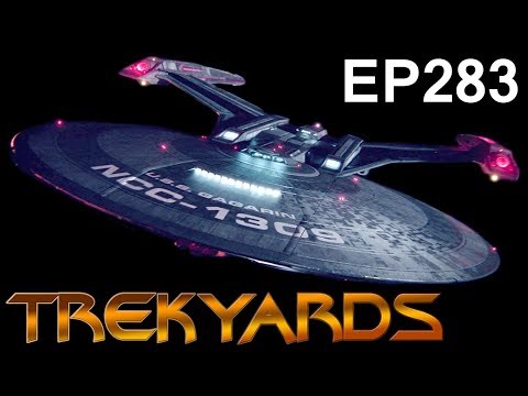 Trekyards EP283 - USS Gagarin (First Look) (Discovery)