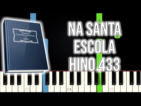 Hino CCB 433 - Na Santa Escola | VERSÃO FÁCIL | Piano e Teclado Tutorial