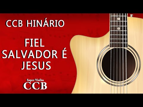 118 - Fiel Salvador É Jesus - Hinos Avulsos Ccb