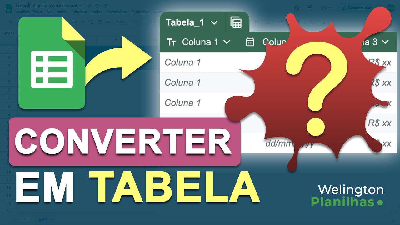 Google Sheets: TABELAS, o novo recurso que está sendo disponibilizado pelo Google Planilhas