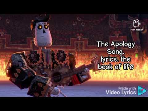 The Apology Song. lyrics. the book of life