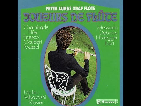 Peter-Lukas Graf, Flute - Georges Huë (1858-1948): Fantaisie