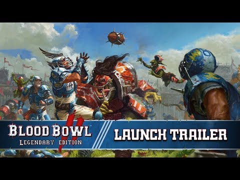 Blood Bowl 2: Legendary Edition - Launch Trailer thumbnail