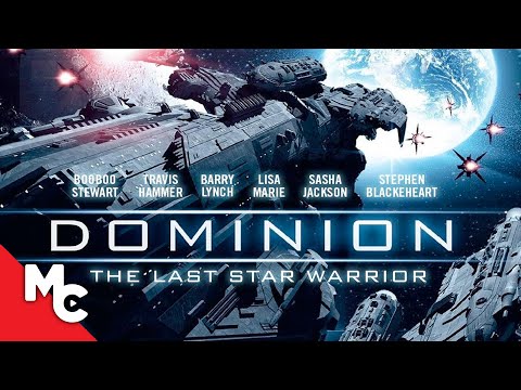 Dominion: The Last Star Warrior | Full Movie | Sci-Fi