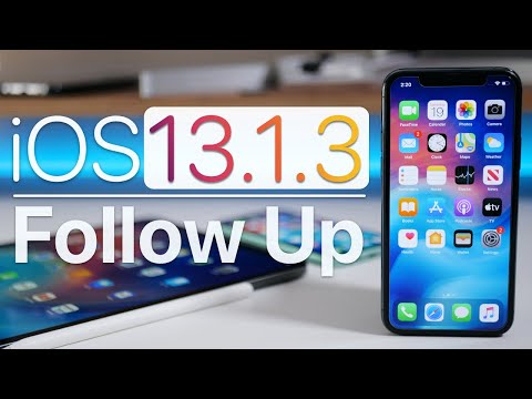 iOS 13.1.3 - Follow Up