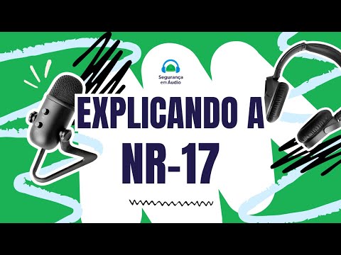 NR-17 Descomplicada – Ergonomia para Segurança do Trabalho