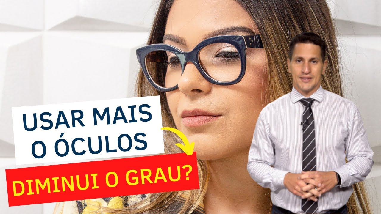 Usar ou não o óculos faz o grau aumentar ou diminuir? | Dr. Arthur Farache