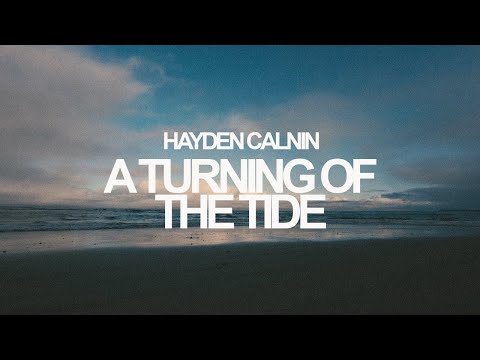 A Turning Of The Tide - Hayden Calnin