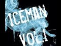 Iceman V Fade away official auto