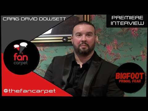 Bigfoot Primal Fear Premiere: Craig David Dowsett on his Directorial debut!