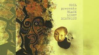 Coil - Black Light district