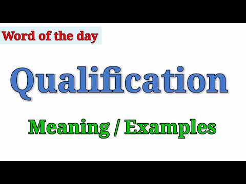 Qualification Meaning in English