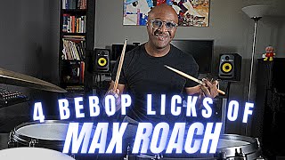 4 SWEET MAX ROACH LICKS YOU NEED!