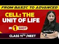 Cell The Unit Of Life In One Shot NEET Class 11th Boards Victory Batch