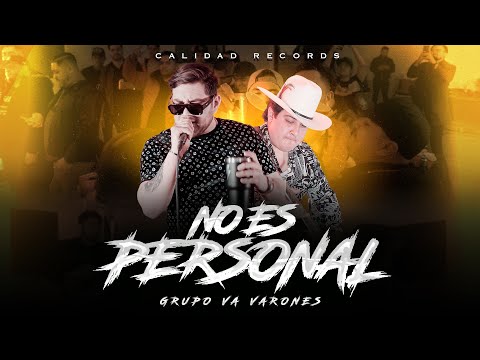 Grupo Varones - No Es Personal
