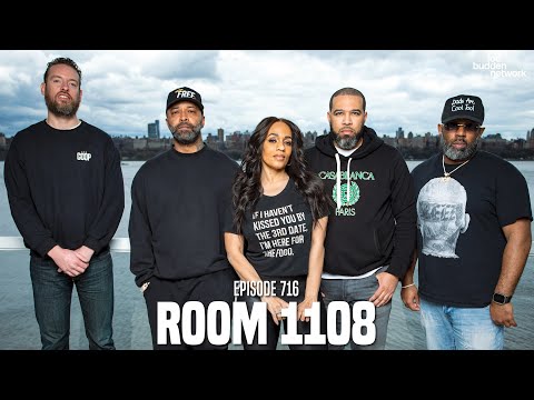 The Joe Budden Podcast Episode 716 | Room 1108