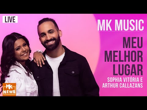 Live de lançamento - Meu Melhor Lugar - Sophia Vitória e Arthur Callazans [Live]