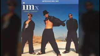 IMx - Love Me In A Special Way