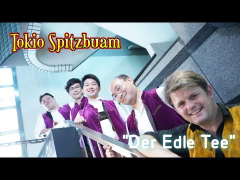 Tokio Spitzbuam - Der edle Tee