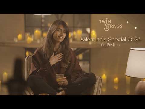 Twin Strings - Valentine's Special 2026 ft. Pavitra K.